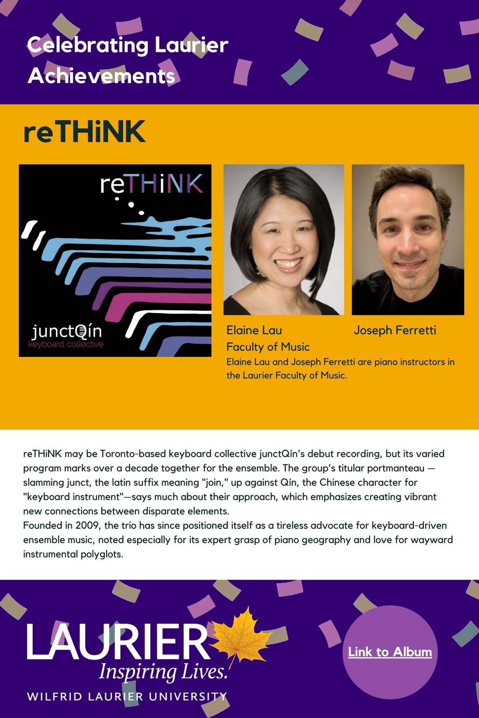 reTHINK promotional poster for the Celebrating Laurier Achievements program with headshots of two junctQín band members, Elaine Lau and   Joseph Ferretti.    