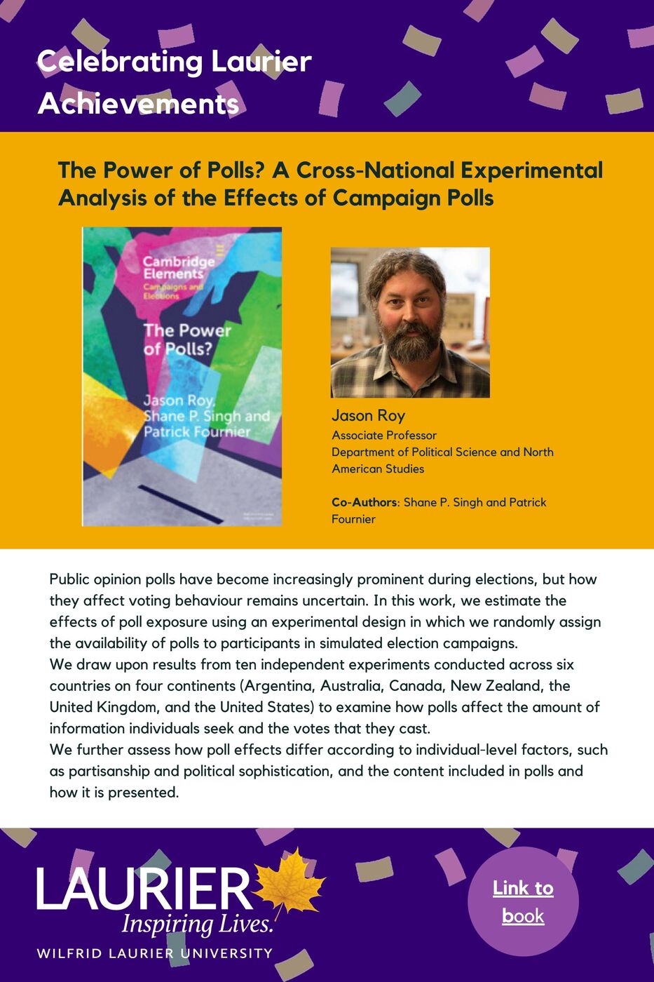 The Power of Polls? A Cross-National Experimental Analysis of the Effects of Campaign Polls promotional poster for the Celebrating Laurier Achievements Program.