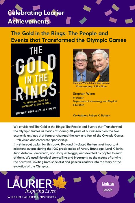 The Gold in the Rings: The People and Events that Transformed the Olympic Games promotional poster for the Celebrating Laurier Achievements Program.
