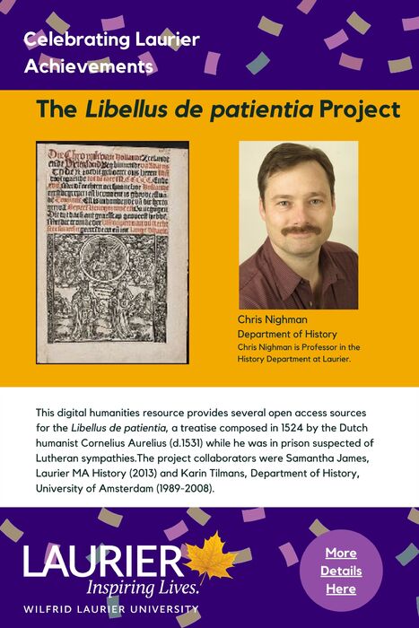 The Libellus de Patientia Project promotional poster for the  Celebrating Laurier Achievements program with a headshot of the website's creator, Chris Nighman. 