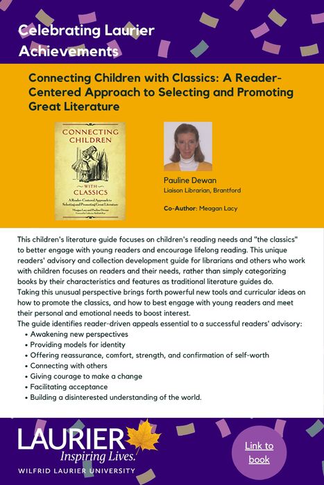 Connecting Children with Classics promotional poster for the Celebrating Laurier Achievements program with a headshot of the book's author, Pauline Dewan.