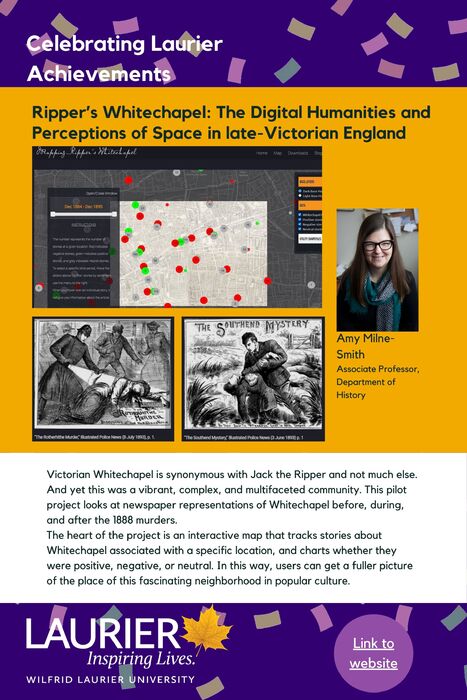 Ripper’s Whitechapel: The Digital Humanities and Perceptions of Space in late-Victorian England promotional poster for the  Celebrating Laurier Achievements program.