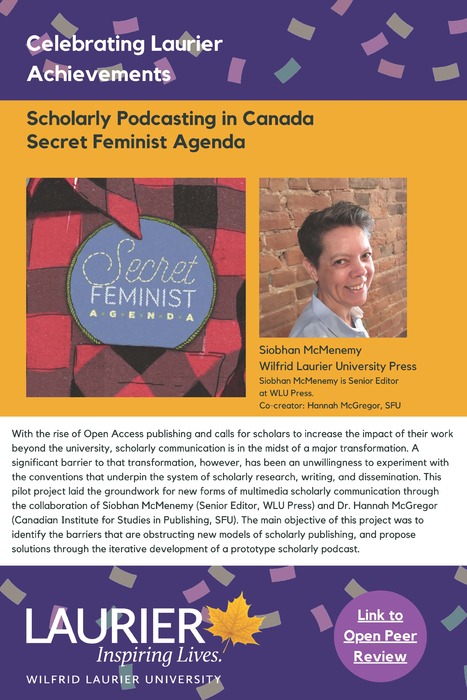 Scholarly Podcasting in Canada: Secret Feminist Agenda promotional poster for the Celebrating Laurier Achievements program with a headshot of the project's co-creator, Siobhan McMenemy.