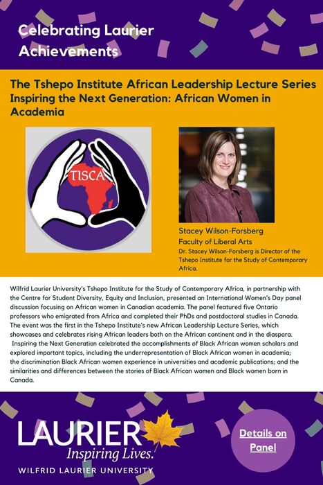 The Tshepo Institute African Women Leaders Public lectures: Inaugural lecture - Inspiring the Next Generation: African Women in Academia promotional poster for the Celebrating Laurier Achievements program.