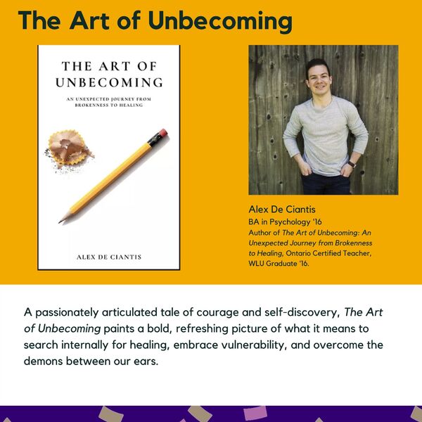 The Art of Unbecoming promotional poster for the Celebrating Laurier Achievements program with a headshot of the book's author, Alex De Ciantis.