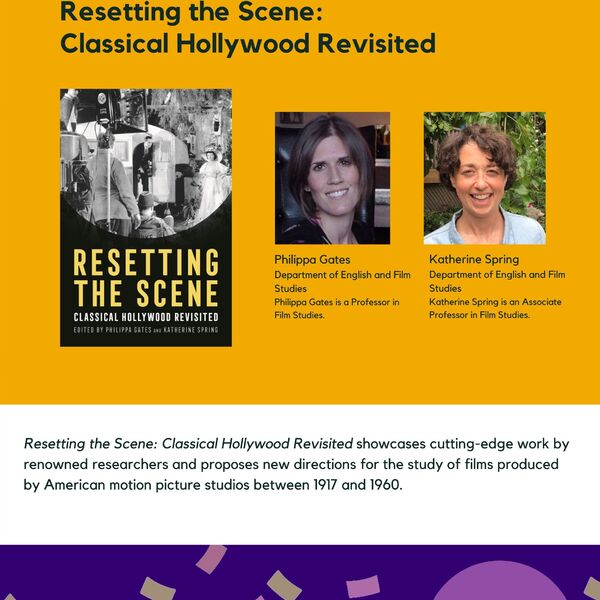 Resetting the Scene: Classical Hollywood Revisited promtional poster for the Celebrating Laurier Achievements program with headshots of the book's authors, Katherine Spring and Philippa Gates.