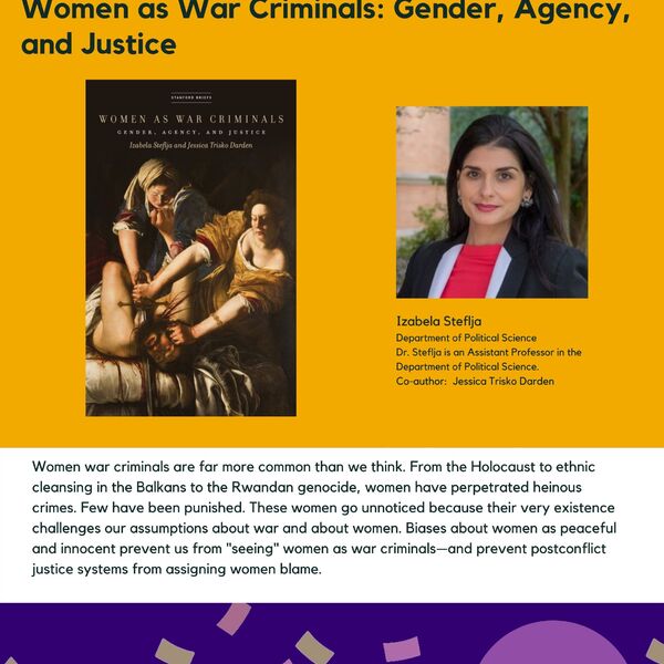 Women as War Criminals: Gender, Agency, and Justice promotional poster for the Celebrating Laurier Achievements Program with a headshot of co-author Izabela Steflja.
