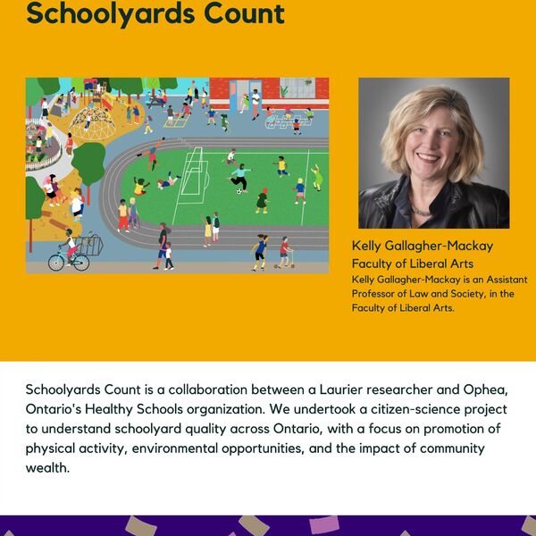 Schoolyards Count promotional poster for the Celebrating Laurier Achievements program with a headshot of one of the authors, Kelly Gallagher-Mackay.