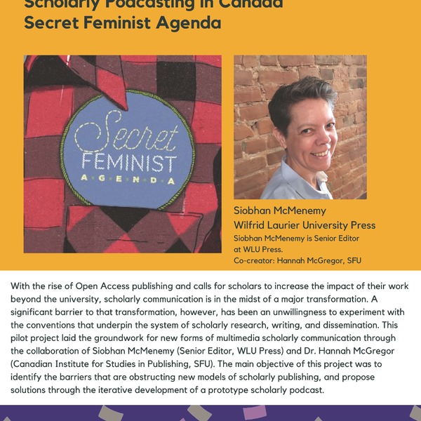 Scholarly Podcasting in Canada: Secret Feminist Agenda promotional poster for the Celebrating Laurier Achievements program with a headshot of the project's co-creator, Siobhan McMenemy.