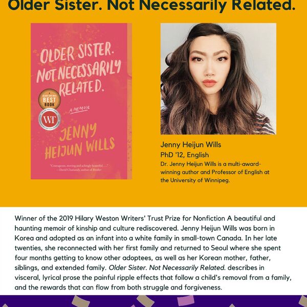 Older Sister. Not Necessarily Related promotional poster for the Celebrating Laurier Achievements program with a headshot of the book's author, Jenny Heijun Wills. 