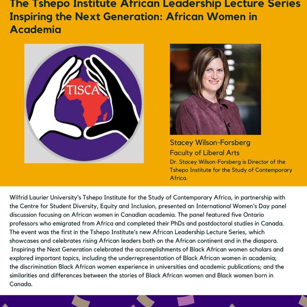 The Tshepo Institute African Women Leaders Public lectures: Inaugural lecture - Inspiring the Next Generation: African Women in Academia promotional poster for the Celebrating Laurier Achievements program.