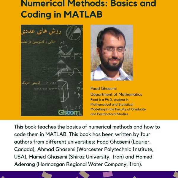 Numerical Methods: Basics and Coding in MATLAB promotional poster for the Celebrating Laurier Achievements program with a headshot of the book's author Foad Ghasemi.