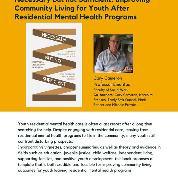 Necessary but not Sufficient: Improving Community Living for Youth After Residential Mental Health Programs poster for the Celebrating Laurier Achievements Program.