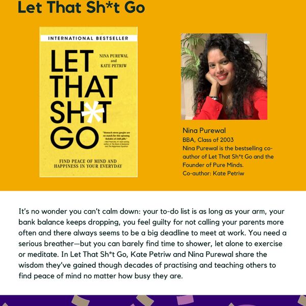 Let That Sh*t Go: Find Peace & Happiness in the Everyday promotional poster for the Celebrating Laurier Achievements program with a headshot of the book's author, Nina Purewal.