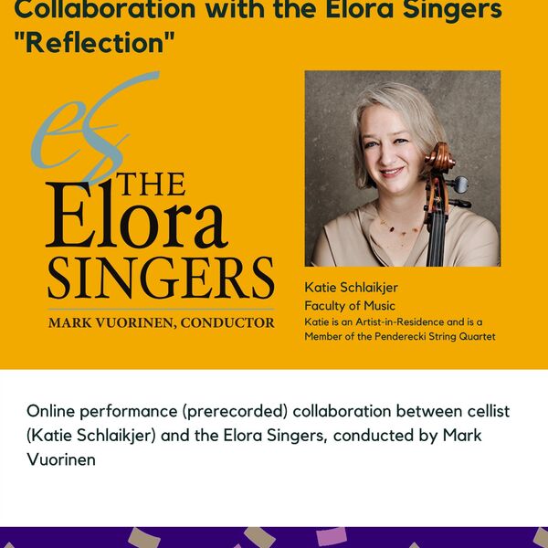 Collaboration with the Elora Singers "Reflection" promotional poster for the Celebrating Laurier Achievements program with a headshot of the musician, Katie Schlaikjer.